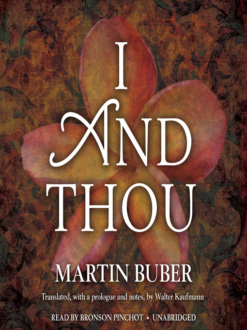 Title details for I and Thou by Martin Buber - Available